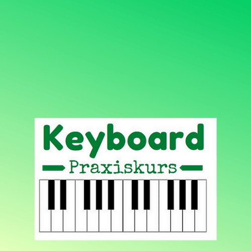 Keyboard-Praxiskurs-Stufe 1