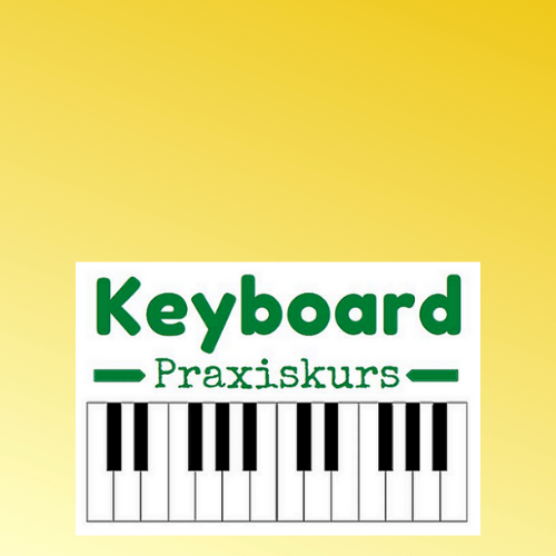 Keyboard-Praxiskurs-Stufe 2